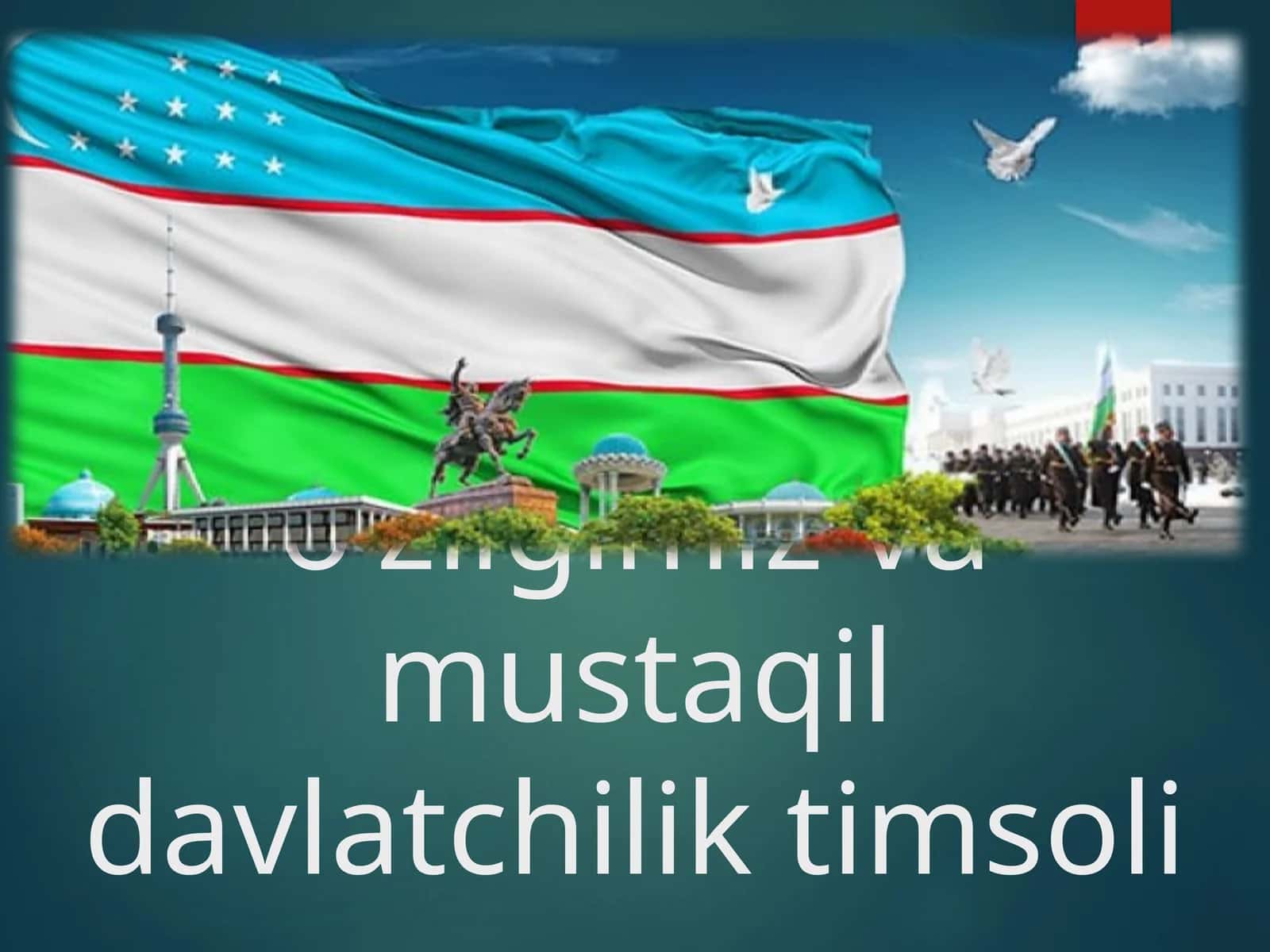 O'zbek tili – milliy o'zligimiz va mustaqil davlatchilik timsoli 1