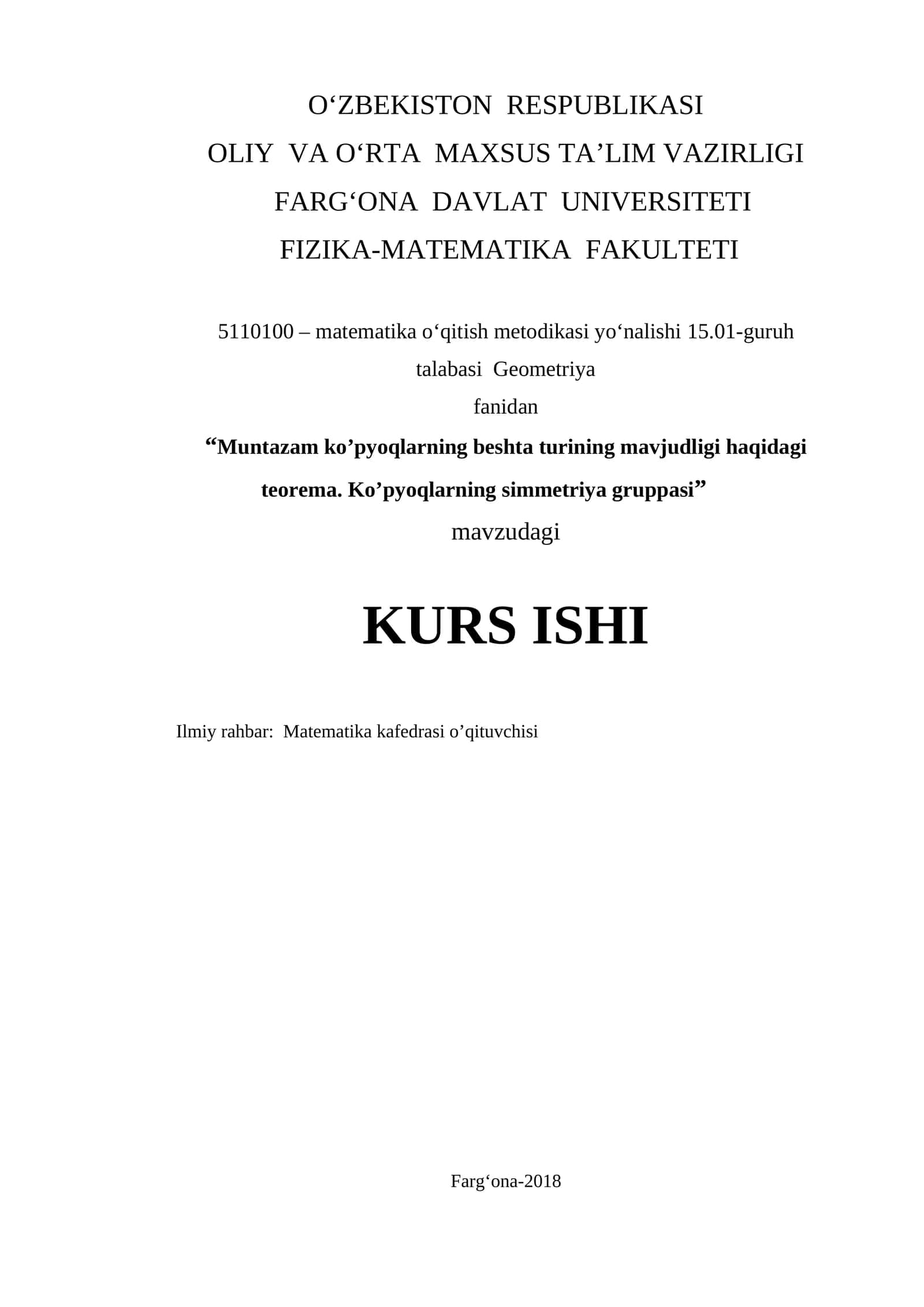 Muntazam koʻpyoqlarning beshta turining mavjudligi haqidagi teorema. Ko’pyoqlarning simmetriya gruppasi 1