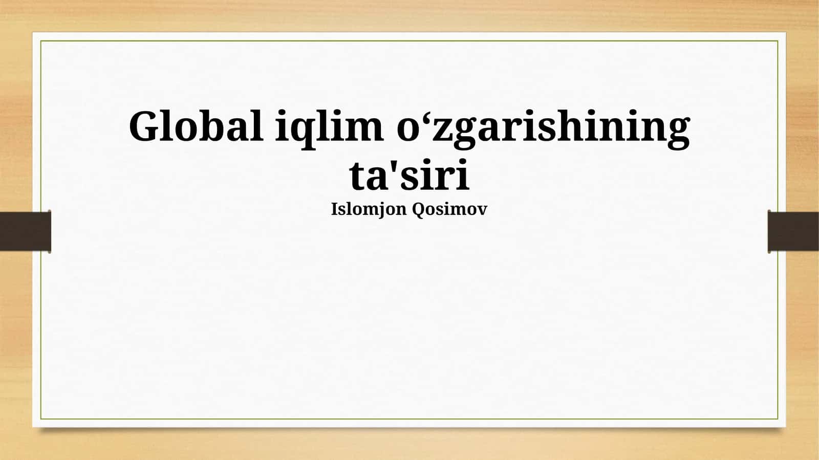 Global iqlim oʻzgarishining ta'siri 1