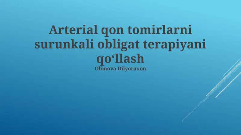 Arterial qon tomirlarni surunkali obligat terapiyani qoʻllash 1