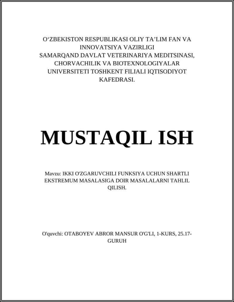 IKKI O'ZGARUVCHILI FUNKSIYA UCHUN SHARTLI EKSTREMUM MASALASIGA DOIR MASALALARNI TAHLIL QILISH 1