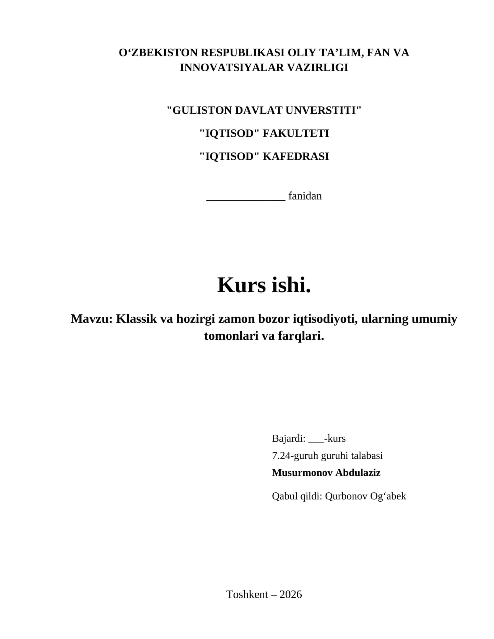 Klassik va hozirgi zamon bozor iqtisodiyoti, ularning umumiy tomonlari va farqlari. 1