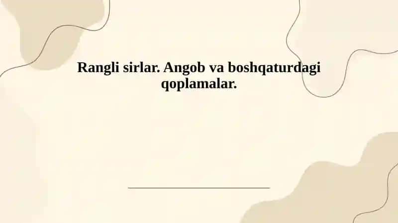 Rangli sirlar va ularning tasnifi