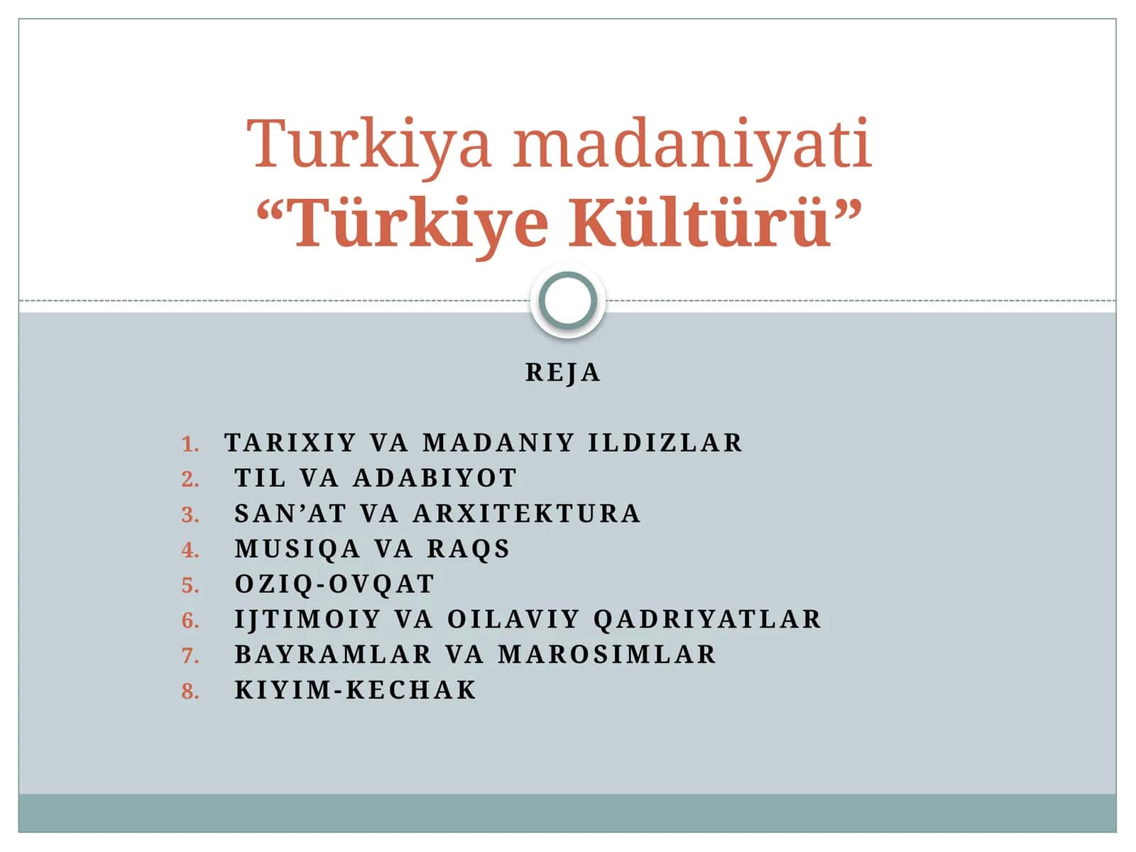 Turkiya madaniyati  “Türkiye Kültürü” 1
