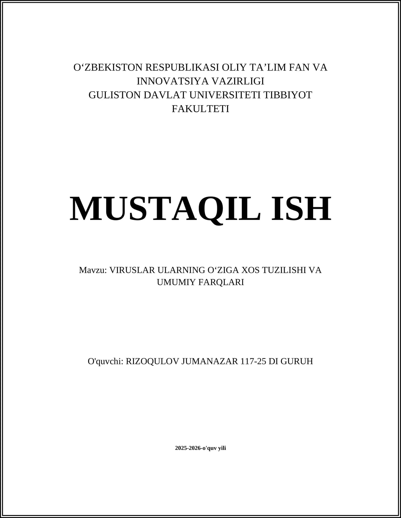 VIRUSLAR ULARNING OʻZIGA XOS TUZILISHI VA UMUMIY FARQLARI 1