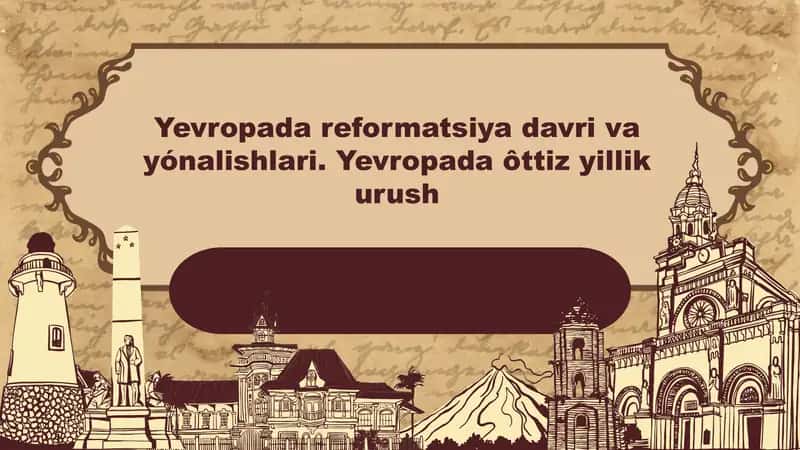 Yevropada reformatsiya davri va yonalishlari 1