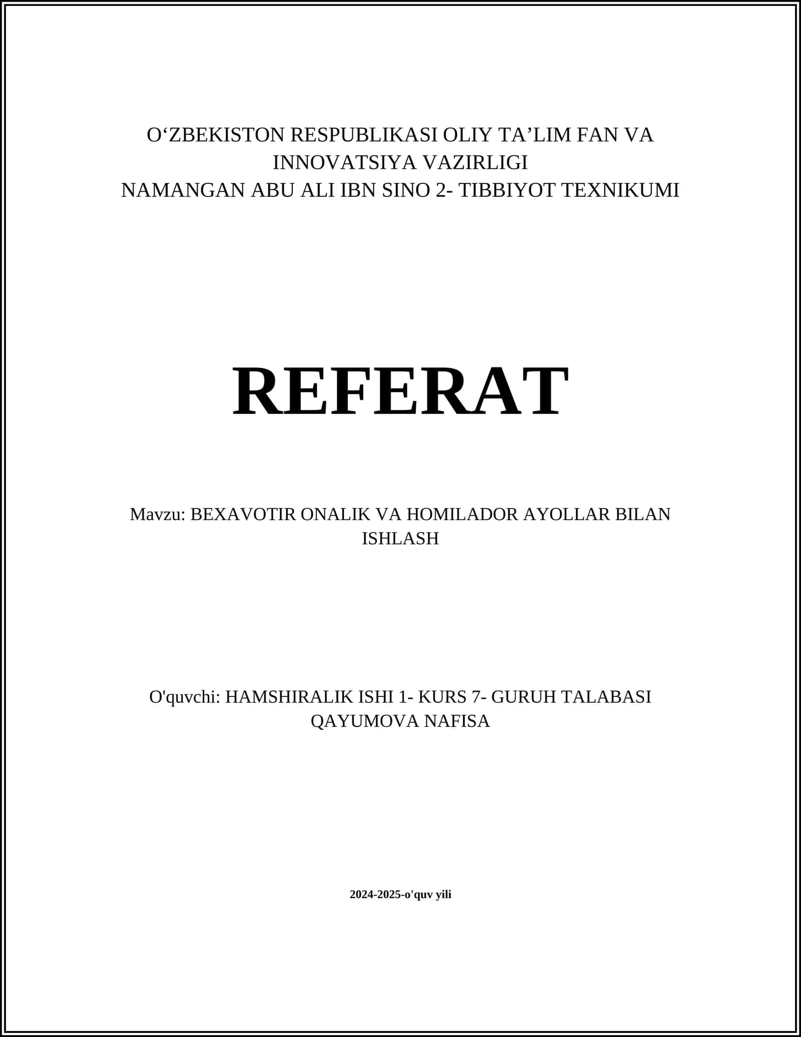 BEXAVOTIR ONALIK VA HOMILADOR AYOLLAR BILAN ISHLASH 1