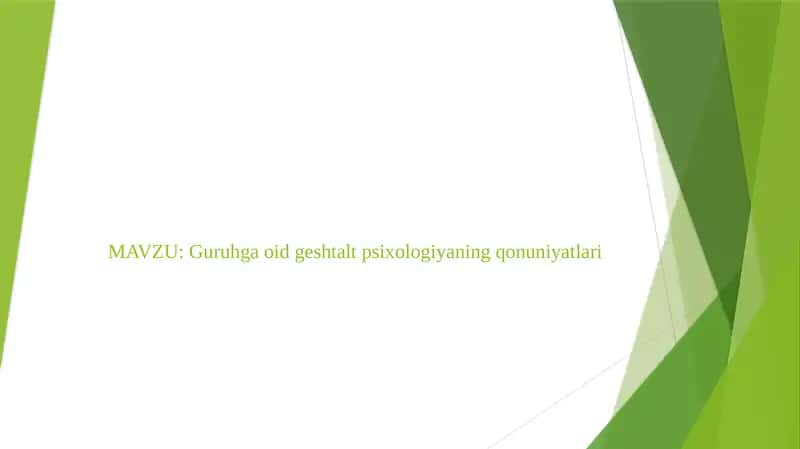 Guruhga oid geshtalt psixologiyaning qonuniyatlari 1