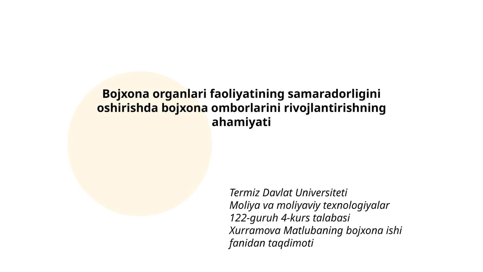 Xurramova Matlubaning bojxona ishi fanidan taqdimoti 1