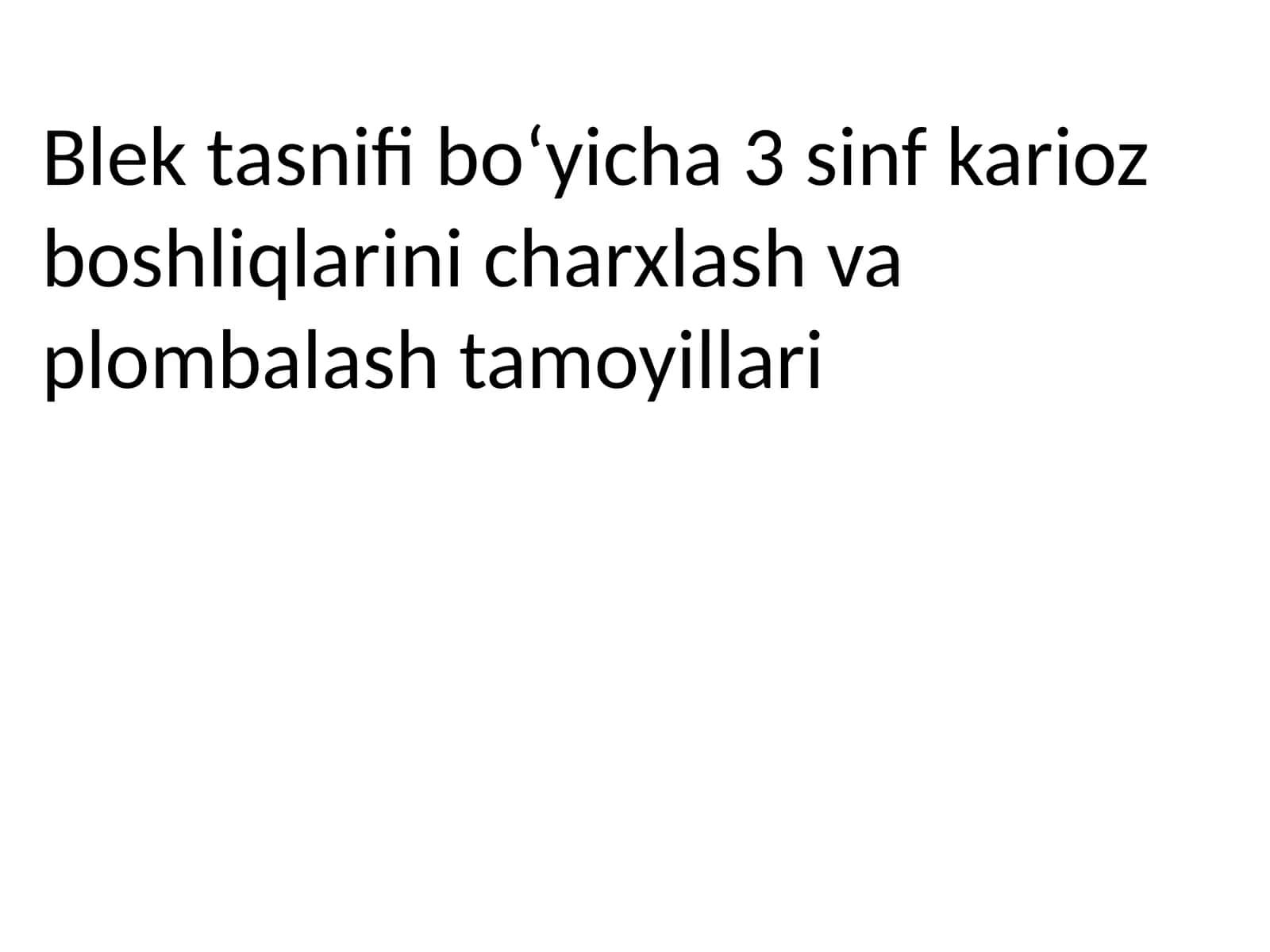 Fatomlarda 3 sinif karioz kovakni charxlash tamoyillari. 1