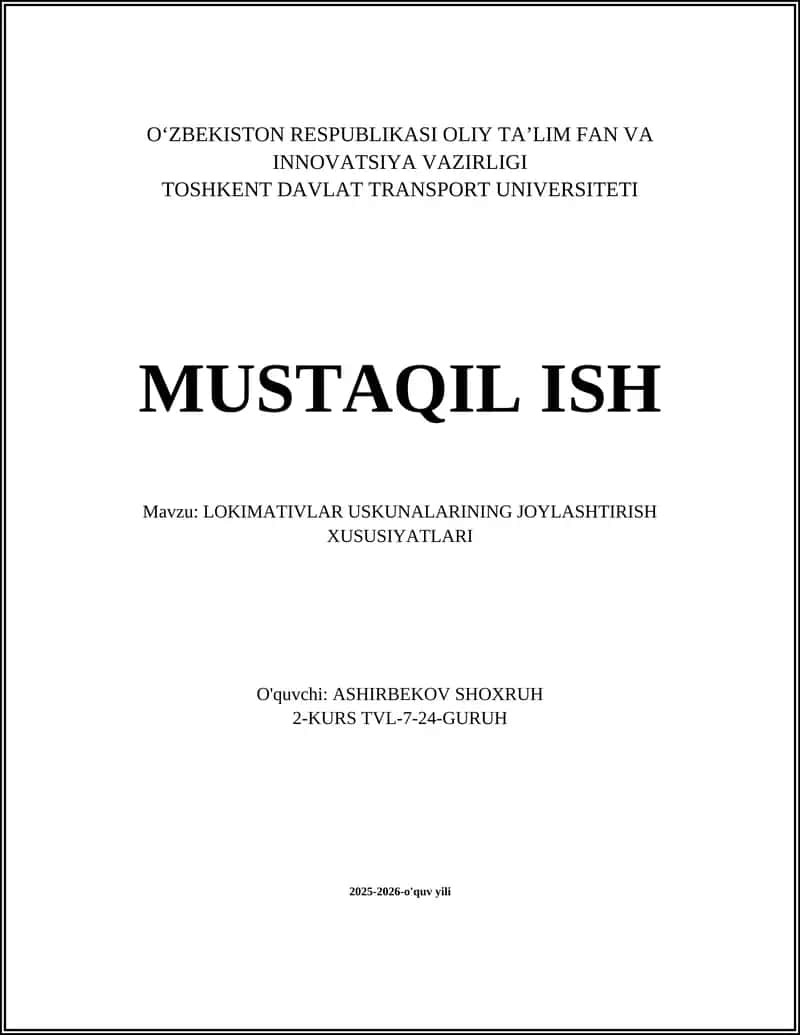 LOKIMATIVLAR USKUNALARINING JOYLASHTIRISH XUSUSIYATLARI 1