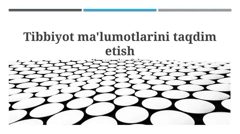 Tibbiyot ma'lumotlarini taqdim etish 1