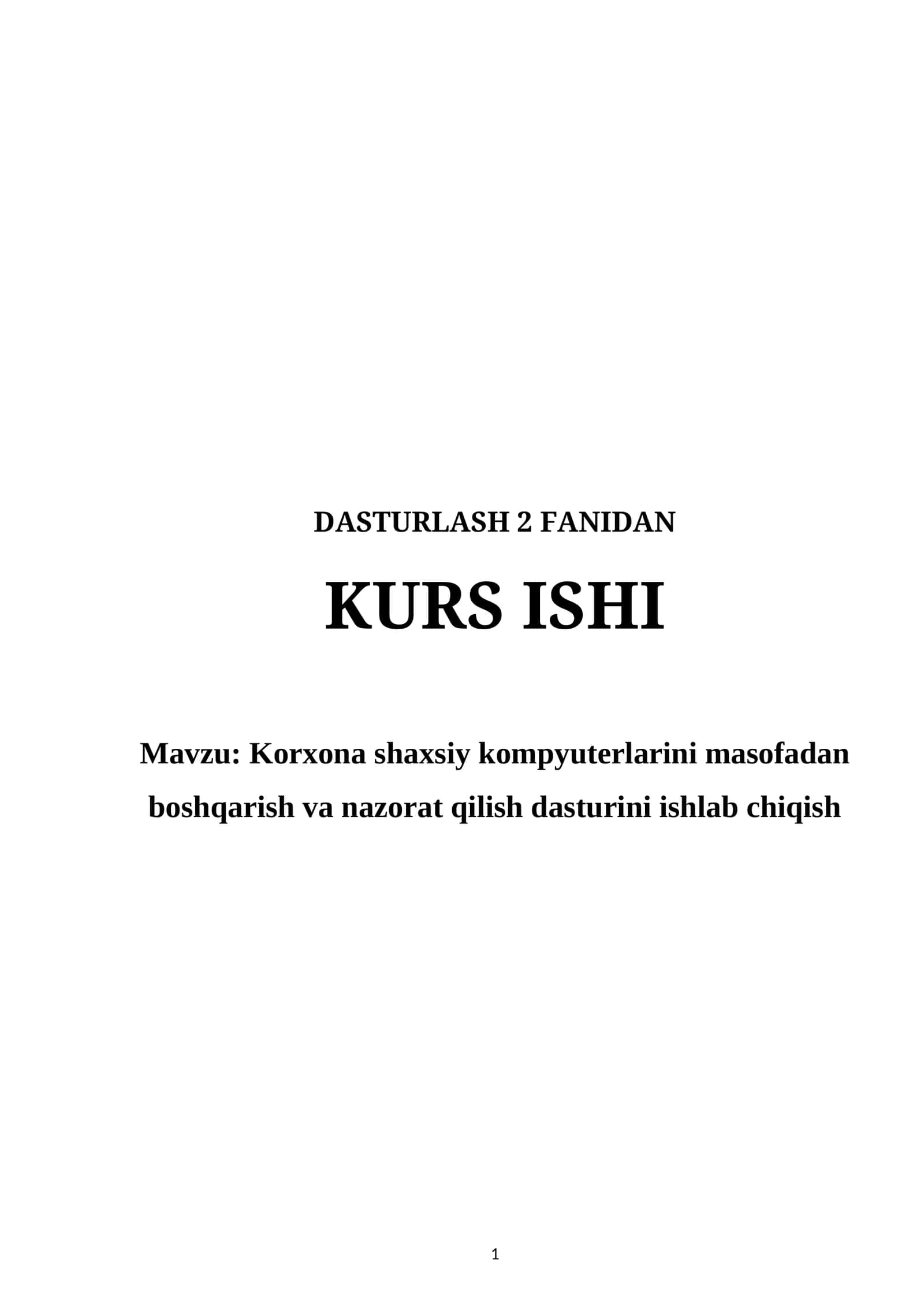 Korxona shaxsiy kompyuterlarini masofadan boshqarish va nazorat qilish dasturini ishlab chiqish 1
