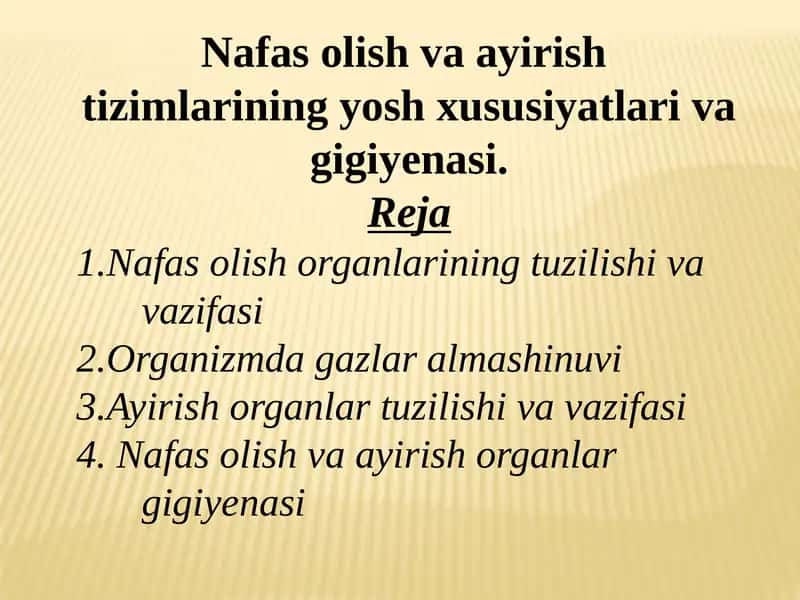Nafasolish va ayirish tizimlarining yosh xususiyatlari va g'iyenasi 1