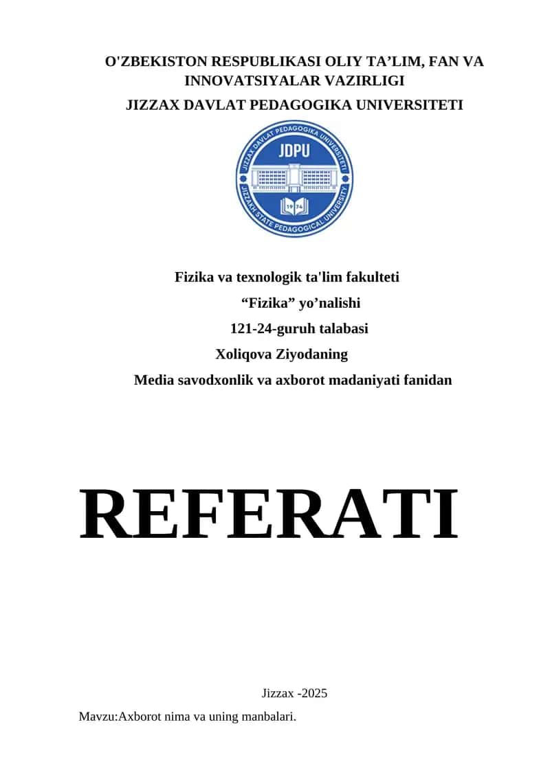 Axborot tushunchasi va uning turlari. Axborotni olish, saqlash va qayta ishlash yo`llari (insho) 1