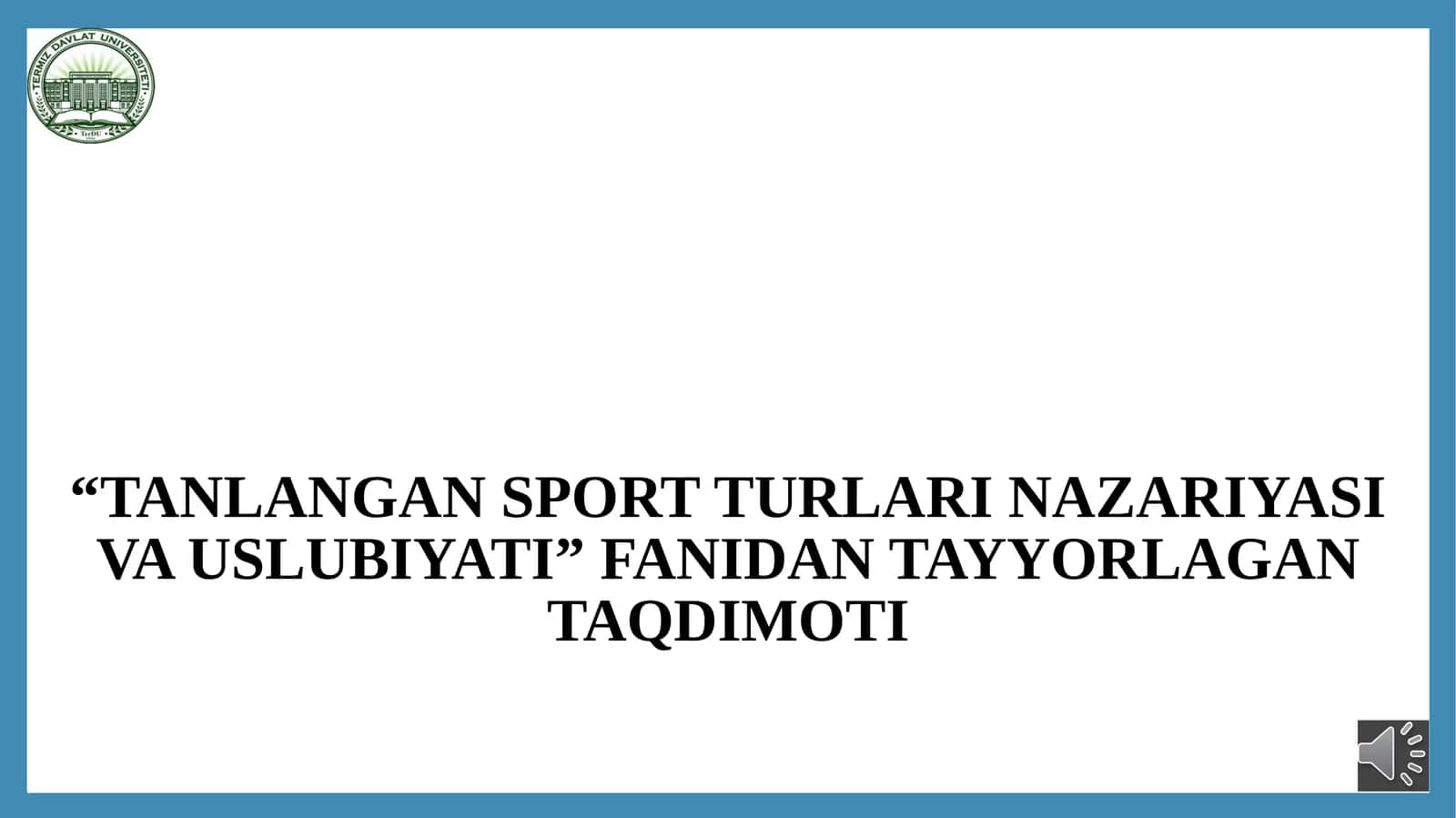 TANLANGAN SPORT TURLARI NAZARIYASI VA USLUBIYATI 1