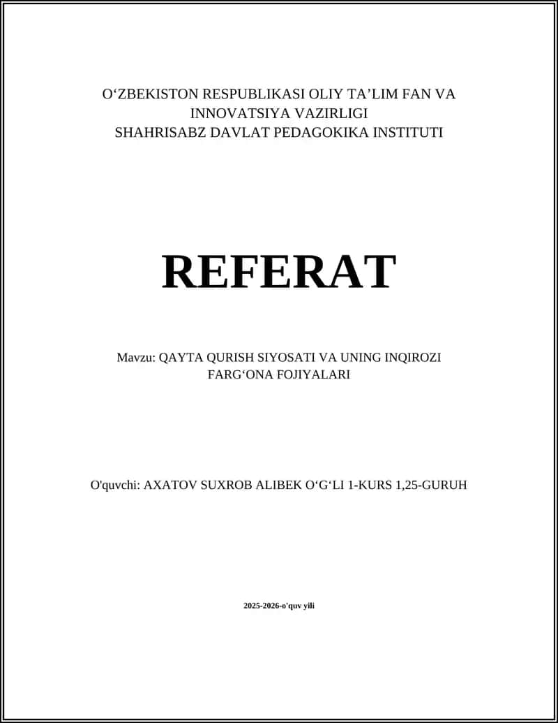 QAYTA QURISH SIYOSATI VA UNING INQIROZI FARGʻONA FOJIYALARI REFERAT 1