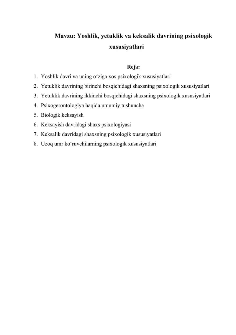 Yoshlik, yetuklik va keksalik davrining psixologik xususiyatlari 1