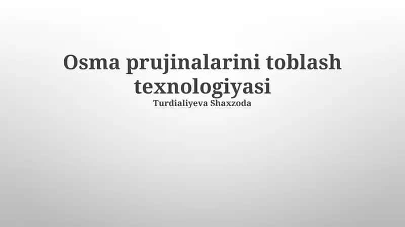 Osma prujinalarini toblash texnologiyasi 1