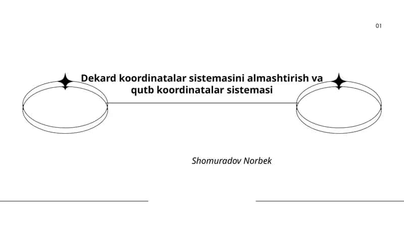 Dekard va qutb koordinatalar sistemasini almashtirish 1