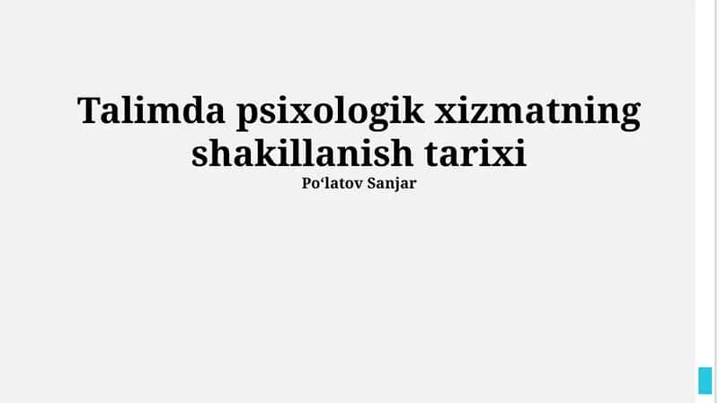 Ta'limda psixologik xizmatning shakillanish tarixi 1