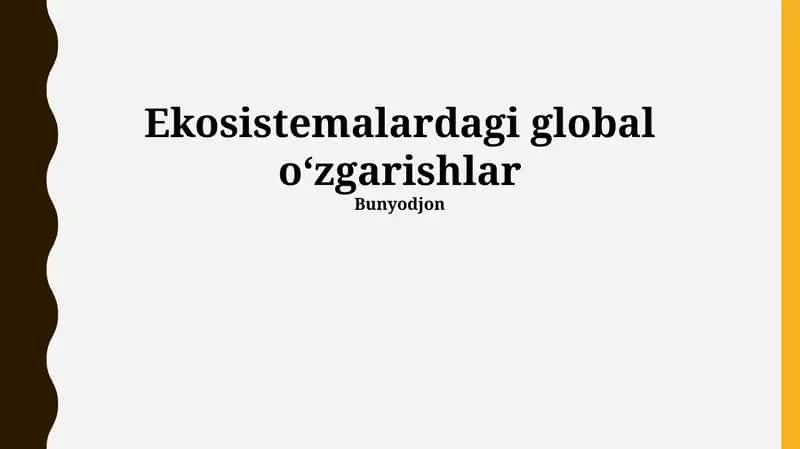 Ekosistemalardagi global oʻzgarishlar 1