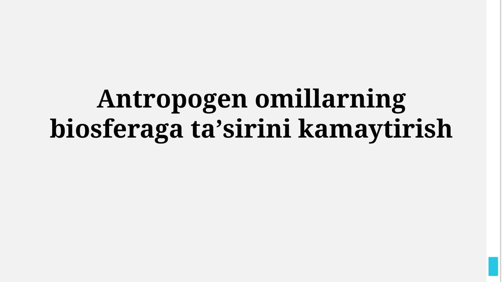 Antropogen omillarning biosferagataʼsirinikamaytirish 1