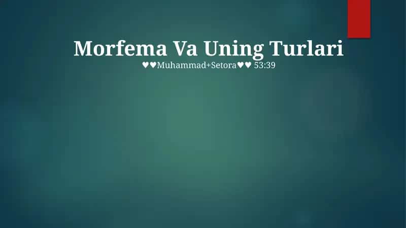 Morfema Va Uning Turlari 1