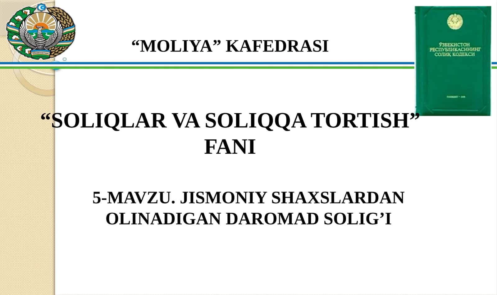 Jismoniy shaxslardan olinadigan daromad solig’i 1