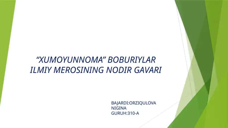 XUMOYUNNOMA BOBURIYLAR ILMIY MEROSINING NODIR GAVARI 1