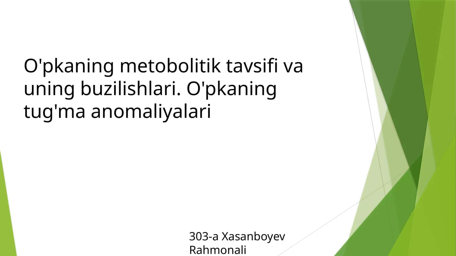 O'pkaning metabolik tavsifi va uning buzilishlari 1