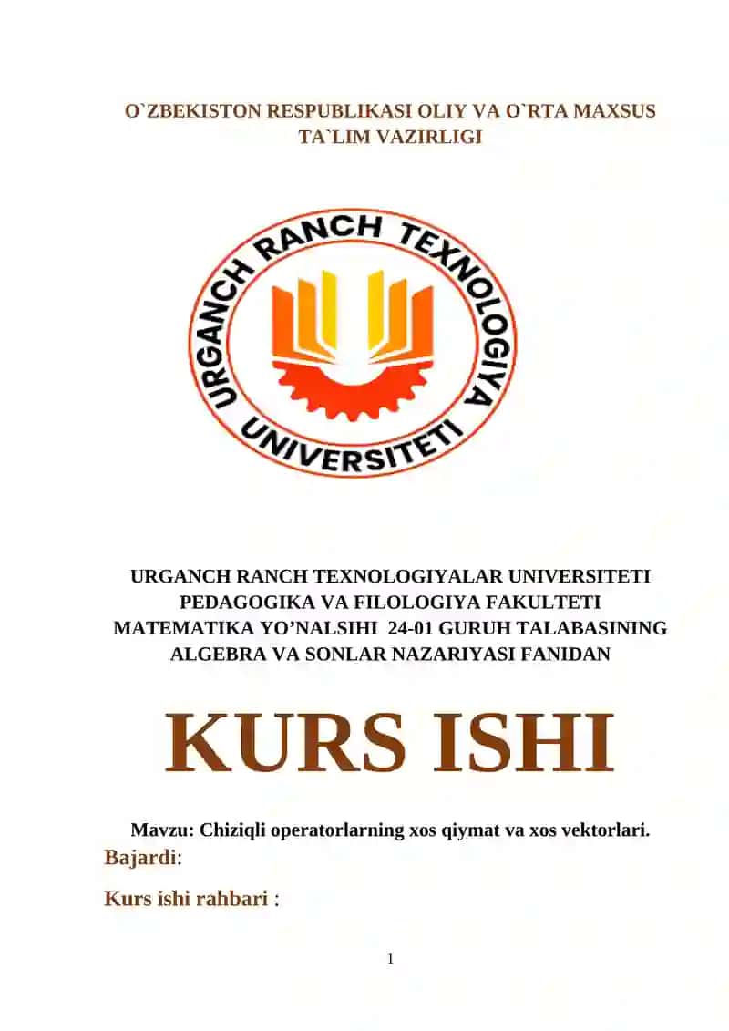 Chiziqli operatorlarning xos qiymat va xos vektorlari