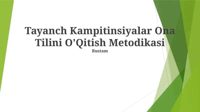 Tayanch Kampitinsiyalar Ona Tilini O'Qitish Metodikasi 1