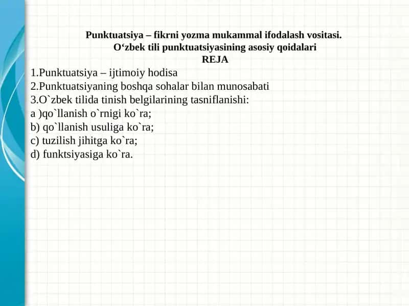 Punktuatsiya–fikrniyozmamukammalifodalashvositasi 1