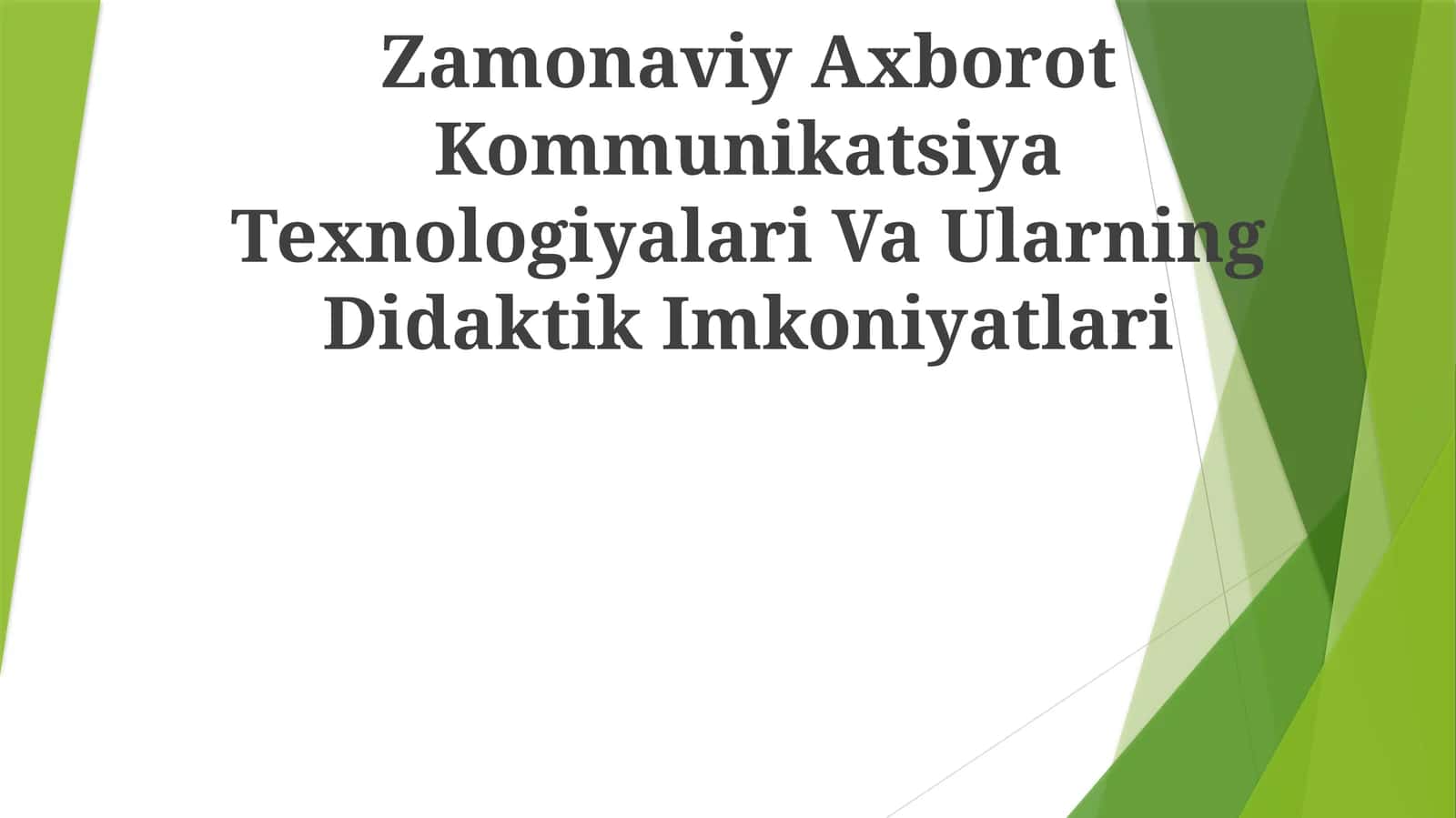 Zamonaviy Axborot Kommunikatsiya Texnologiyalari Va Ularning Didaktik Imkoniyatlari 1