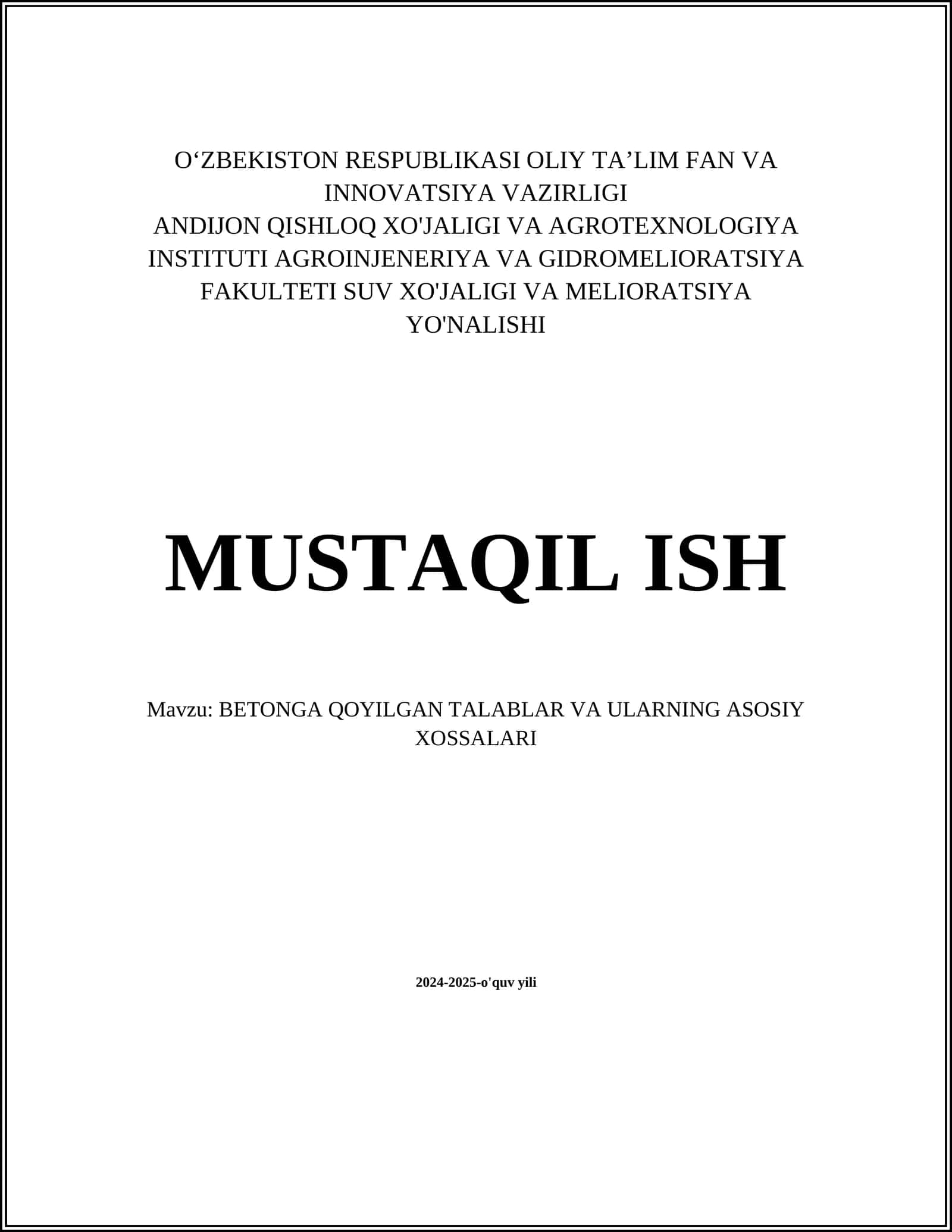 BETONGA QOYILGAN TALABLAR VA ULARNING ASOSIY XOSSALARI 1