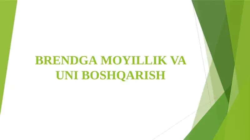 BRЕNDGАMОYILLIK VA UNI BОSHQАRISH 1