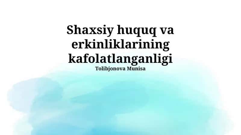 Kafolatlangan Shaxsiy Huquq va Erkinliklar 1