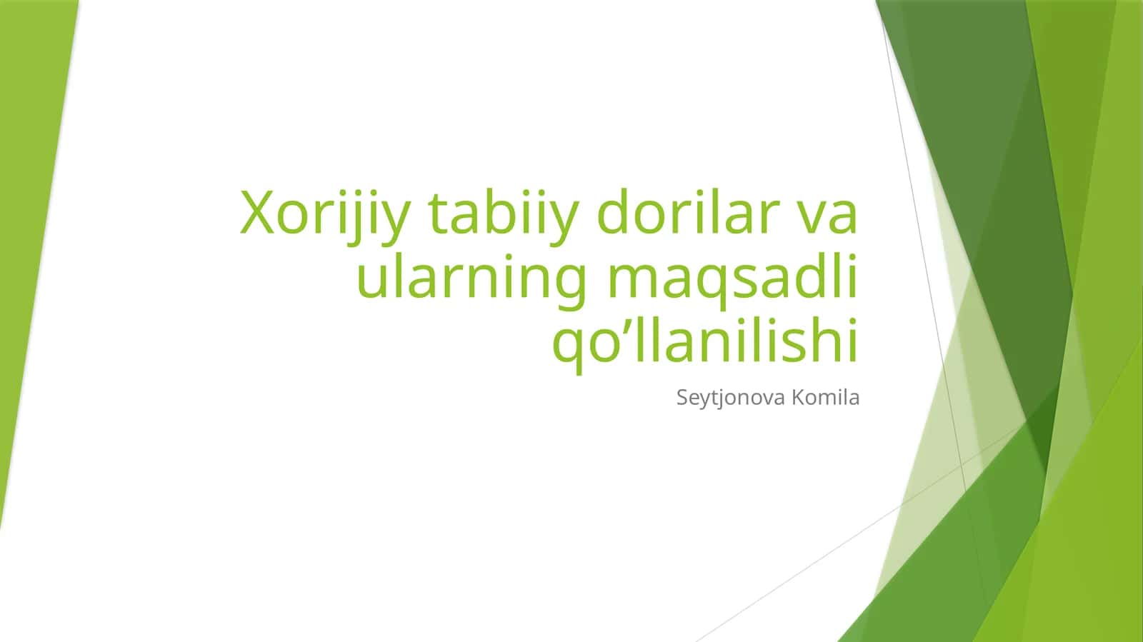 Xorijiy tabiiy dorilar va ularning maqsadli qo’llanilishi 1