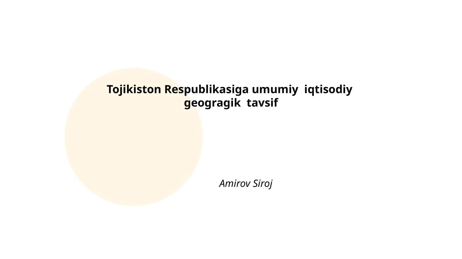 Tojikiston Respublikasiga umumiy iqtisodiy geogragik tavsif 1