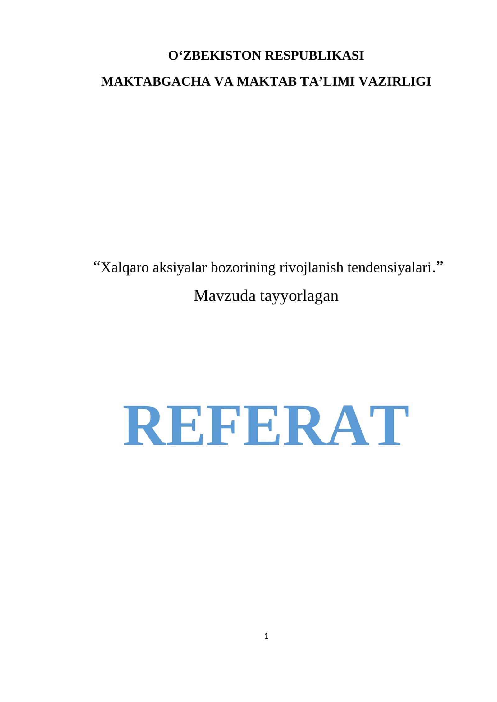 Xalqaro aksiyalar bozorining rivojlanish tendensiyalari 1