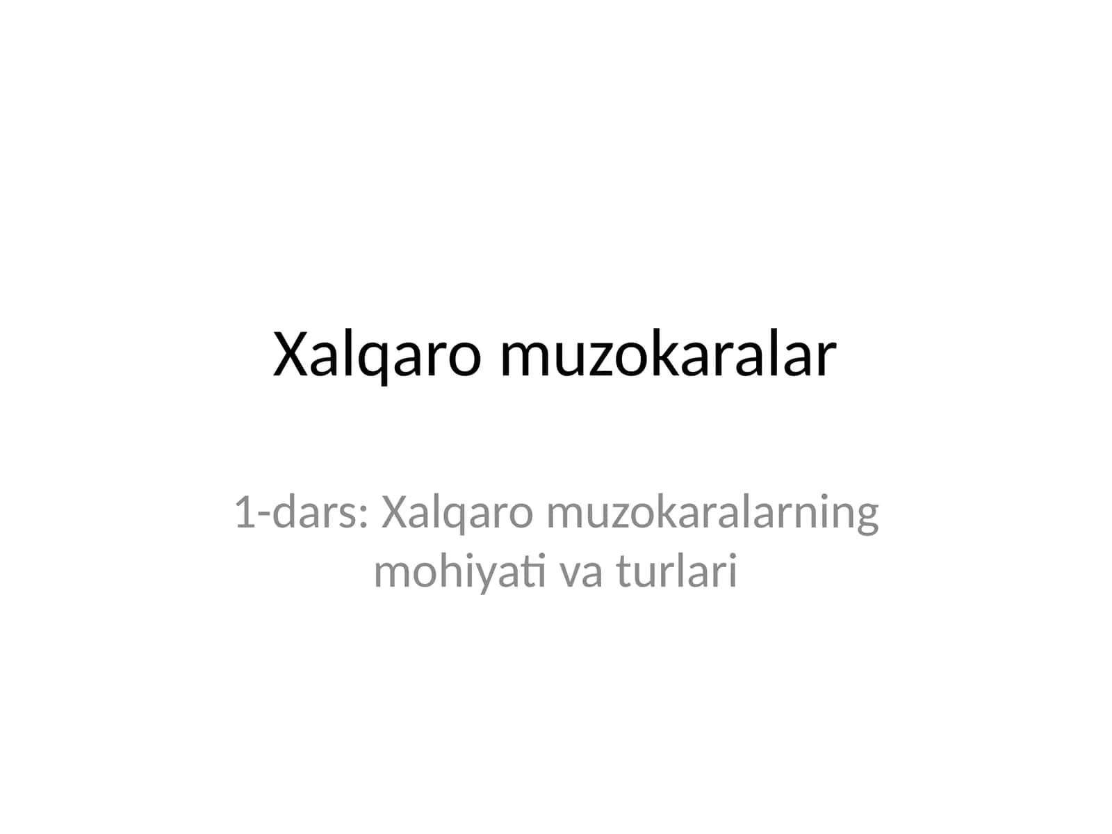 Xalqaro muzokaralar 1