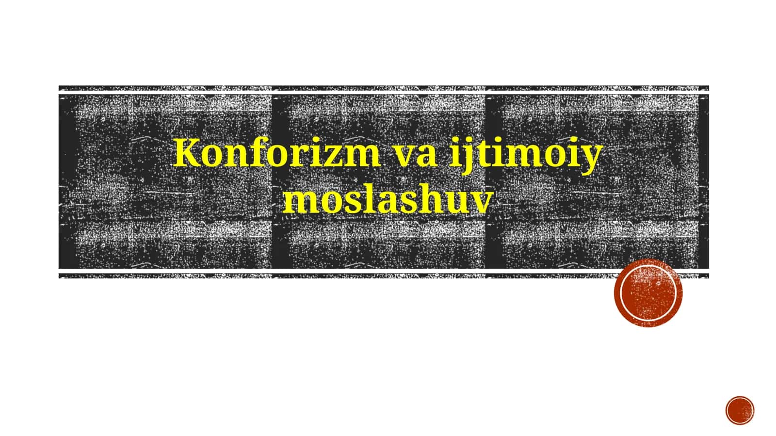 Konformizm va ijtimoiy moslashuv 1