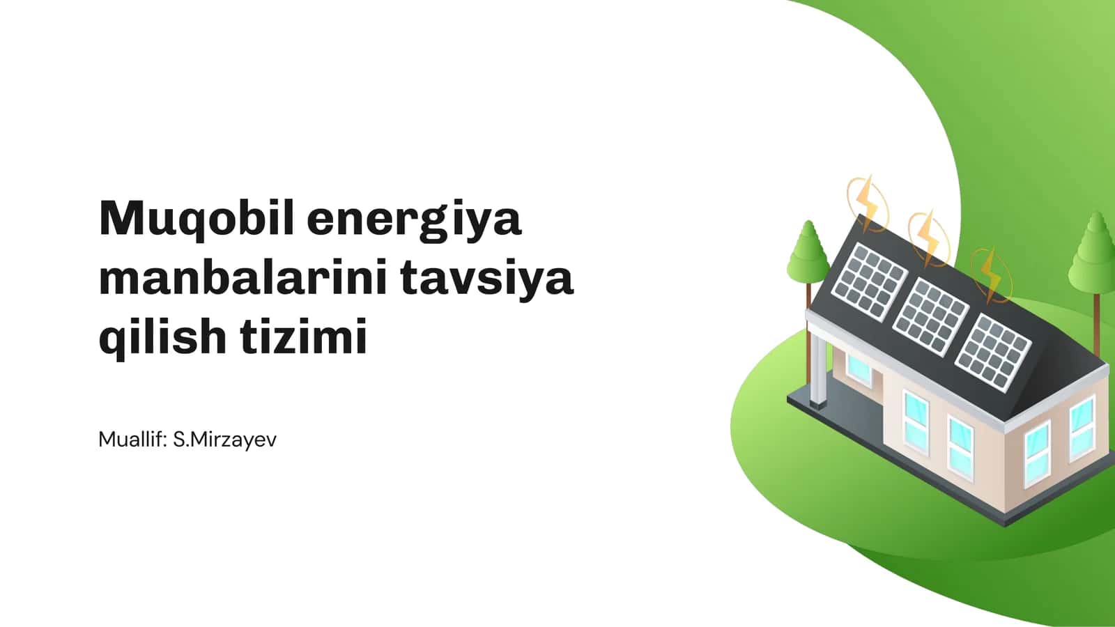 Qayta tiklanuvchi energiya manbalarining samaradorligi mavzusida taqdimot 1