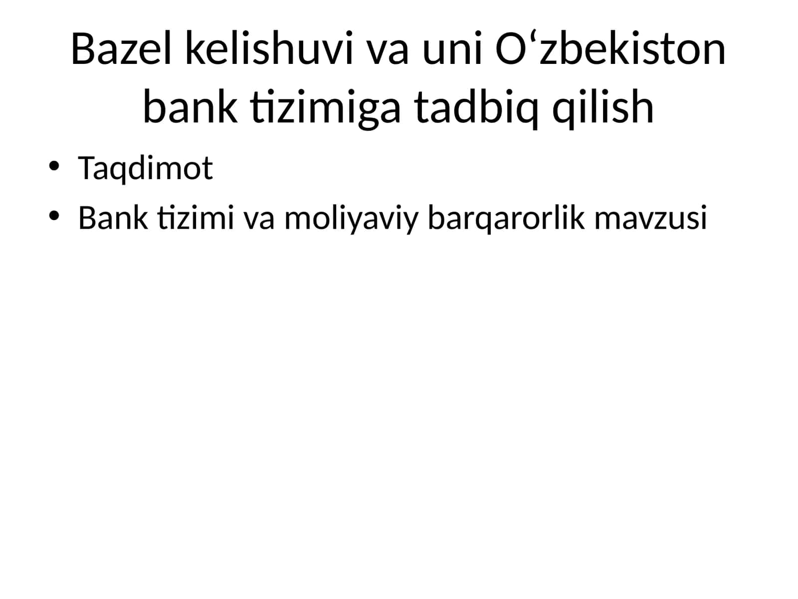 Basel kelishuvi va o'zbekistonga kirib kelishi 1