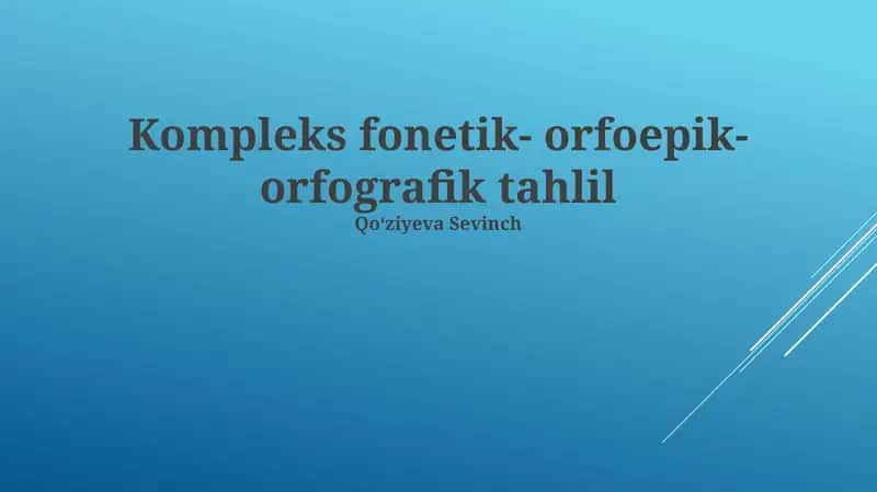 Fonetika-Ortoepiya-Orfografiya Kompleks Tahlili 1