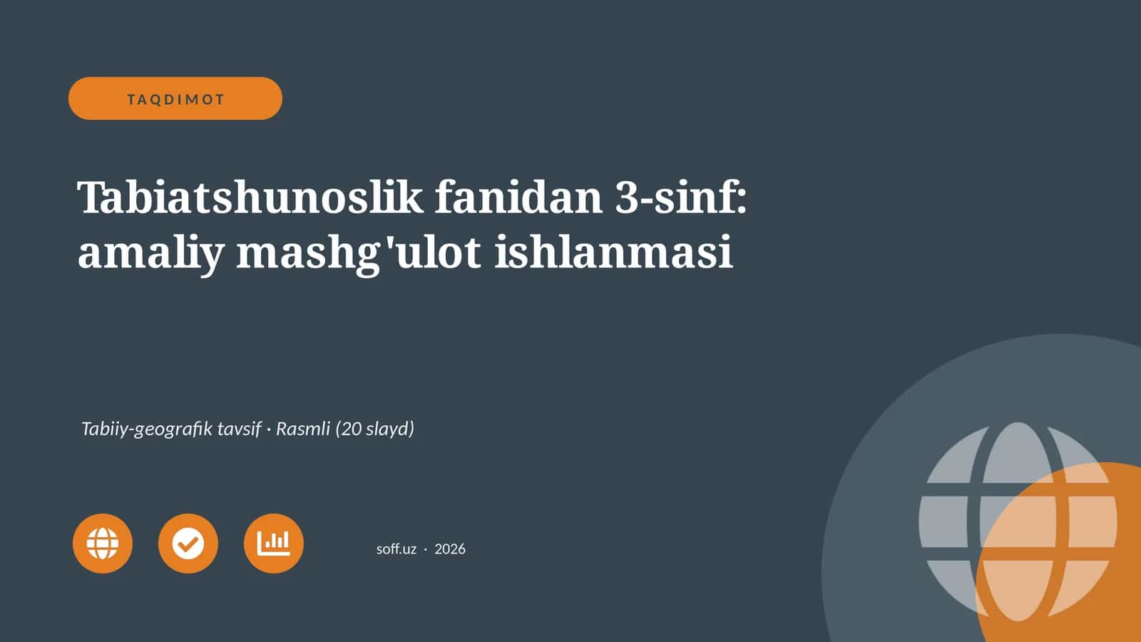 Tabiatshunoslik fanidan 3-sinf: amaliy mashg'ulot ishlanmasi 1