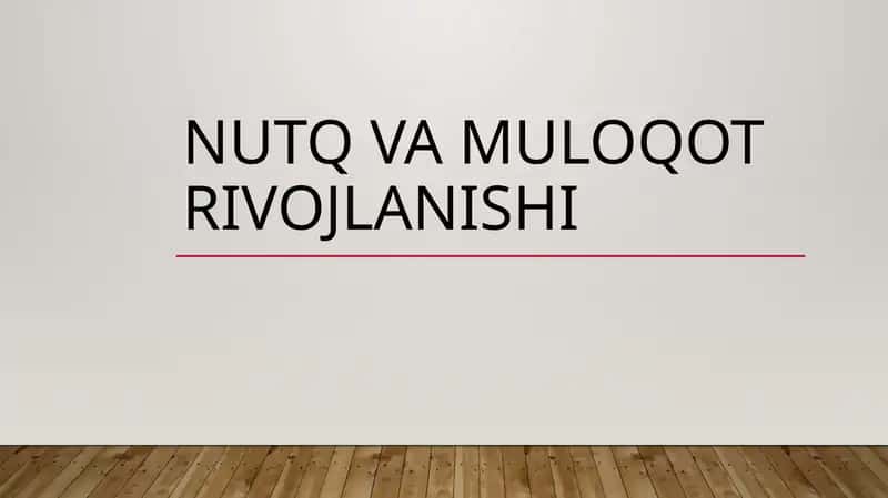 Nutq va muloqot rivojlanishi 1