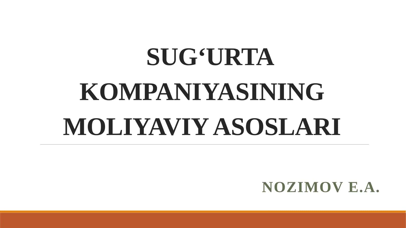 Sug‘urta Kompamniyasinin Moliyaviy Asoslari 1