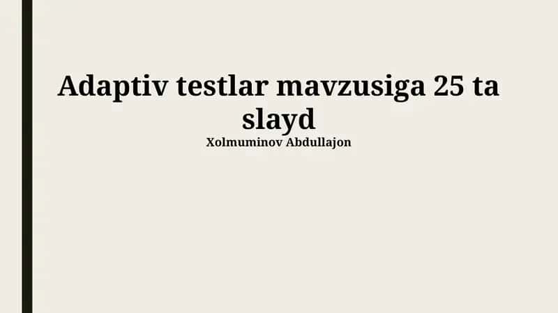 Moslashuvchan sinovlash algoritmlari 1